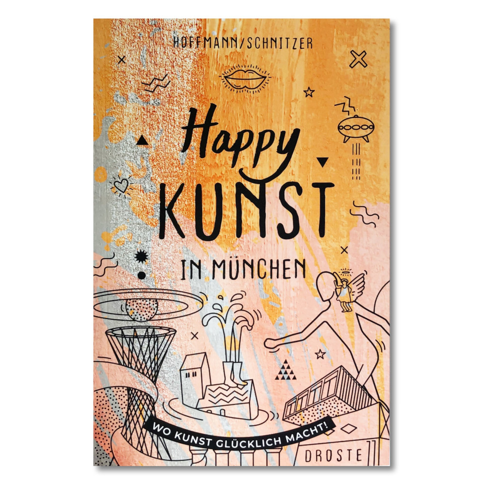 Kunstführer "Happy Kunst in München"